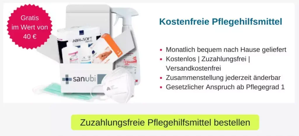 Kostenlose Hilfsmittelbox -Pflegehilfsmittel, zum Verbrauch bestimmte Hilfsmittel im Wert von 40 Euro pro Monat